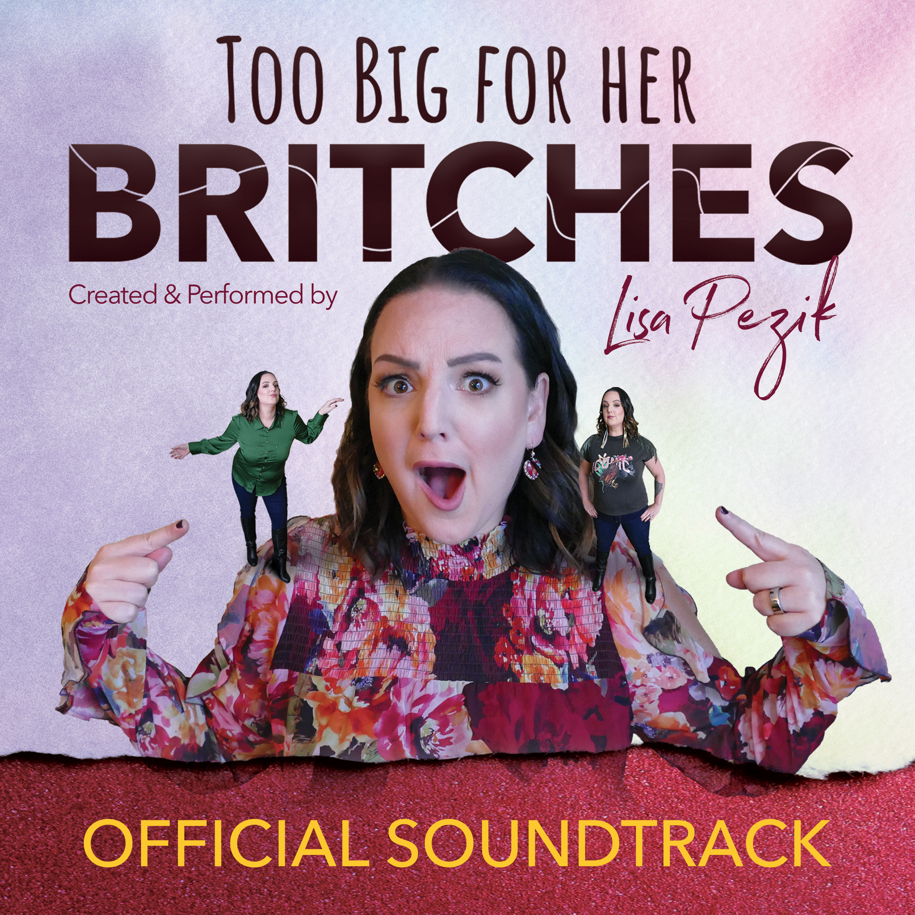 Too Big for Her Britches Soundtrack